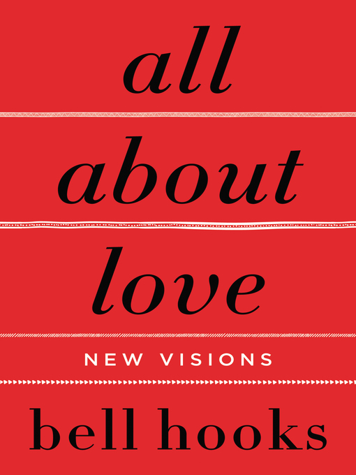 Title details for All About Love by bell hooks - Available